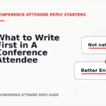 What to Write First in A Conference Attendee Reply
