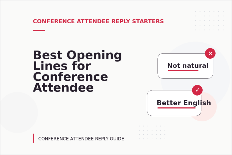 Best Opening Lines for Conference Attendee Replys