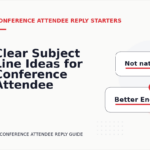 Clear Subject Line Ideas for Conference Attendee Replys