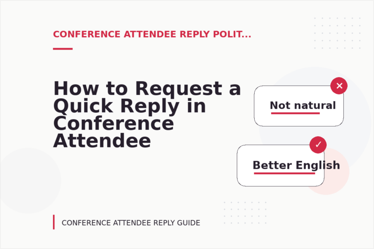 How to Request a Quick Reply in Conference Attendee Reply English