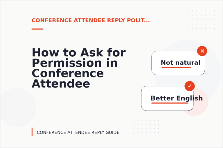 How to Ask for Permission in Conference Attendee Reply English
