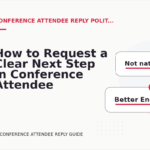 How to Request a Clear Next Step in Conference Attendee Reply English