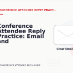 Conference Attendee Reply Practice: Email and Message Examples